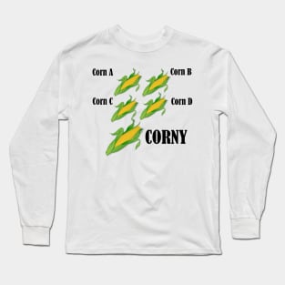 Corn on the Cob Corny Pun Humor Long Sleeve T-Shirt